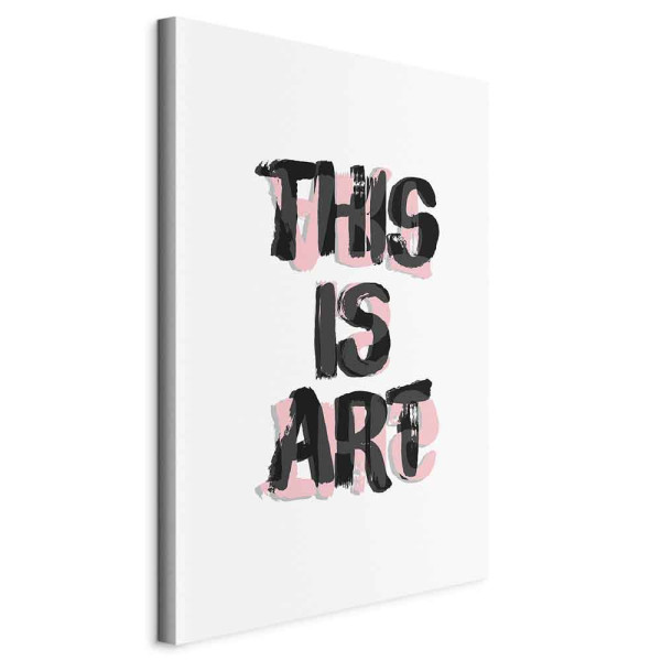 Obraz This Is Art 80 x 120 cm 594517