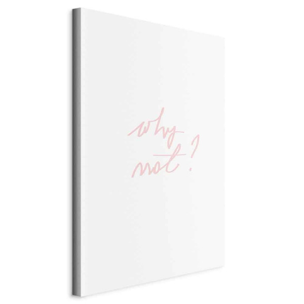 Obraz Why Not 40 x 60 cm 595681