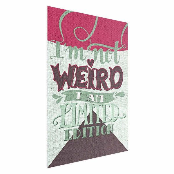 Plakat Not weird 21x30 cm 581160