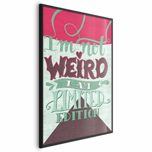 Plakat Not weird 40x60 cm 583426