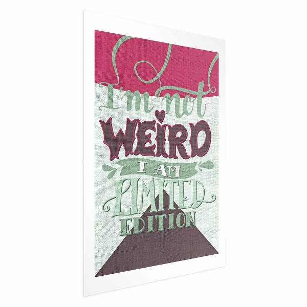 Plakat Not weird 40x60 cm 584272