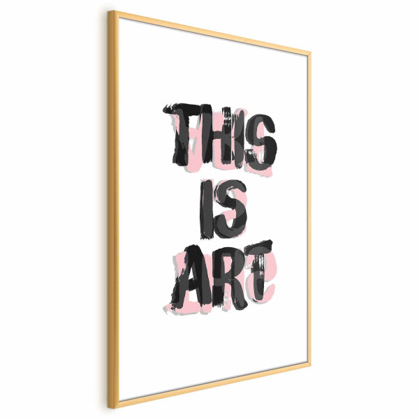 Plakat This Is Art 29,7x42 cm 590449