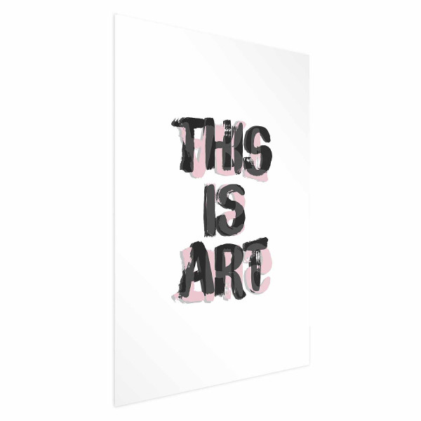 Plakat This Is Art 40x60 cm 584882